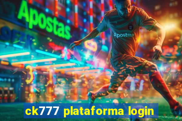 ck777 plataforma login